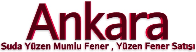 Ankara y�zen fener dilek feneri